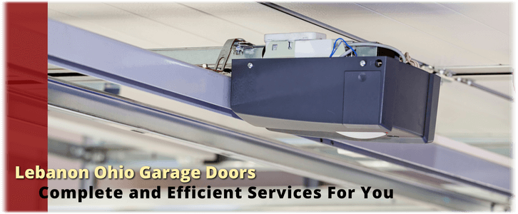 Garage Door Opener Repair And Installation Lebanon Ohio